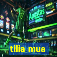 tilia mua